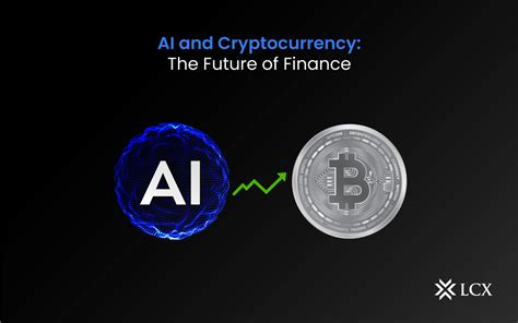 AI and Cryptocurrency: A Case for Collaboration
